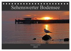 Sehenswerter Bodensee (Tischkalender 2025 DIN A5 quer), CALVENDO Monatskalender - Calvendo;Luckfiel, Hartmut