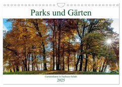 Parks und Gärten in Sachsen-Anhalt (Wandkalender 2025 DIN A4 quer), CALVENDO Monatskalender