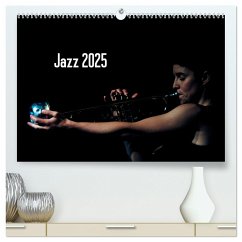 Jazz 2025 (hochwertiger Premium Wandkalender 2025 DIN A2 quer), Kunstdruck in Hochglanz