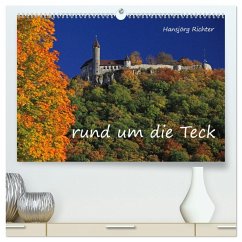 Rund um die Teck (hochwertiger Premium Wandkalender 2025 DIN A2 quer), Kunstdruck in Hochglanz - Calvendo;www.hjr-fotografie.de