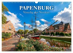 Papenburg - Venedig des Nordens (Wandkalender 2025 DIN A3 quer), CALVENDO Monatskalender