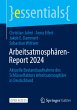 Arbeitsatmosphären-Report 2024 - Bild 1