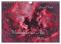 Weltwunder des Alls (Wandkalender 2025 DIN A4 quer), CALVENDO Monatskalender - Calvendo;Wittich, Reinhold