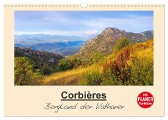 Corbieres - Bergland der Katharer (Wandkalender 2025 DIN A3 quer), CALVENDO Monatskalender - Calvendo;LianeM