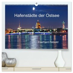 Hafenstädte der Ostsee (hochwertiger Premium Wandkalender 2025 DIN A2 quer), Kunstdruck in Hochglanz - Calvendo;Petzold, Eberhard