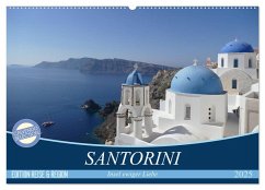 Santorini - Insel ewiger Liebe (Wandkalender 2025 DIN A2 quer), CALVENDO Monatskalender