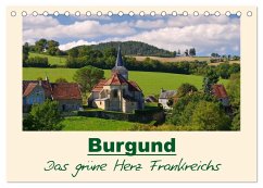 Burgund - Das grüne Herz Frankreichs (Tischkalender 2025 DIN A5 quer), CALVENDO Monatskalender - Calvendo;LianeM