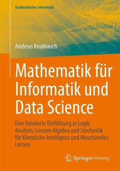 Mathematik für Informatik und Data Science - Knoblauch, Andreas