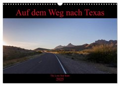 Auf dem Weg nach Texas (Wandkalender 2025 DIN A3 quer), CALVENDO Monatskalender - Calvendo;vinne90