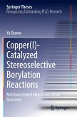 Copper(I)-Catalyzed Stereoselective Borylation Reactions