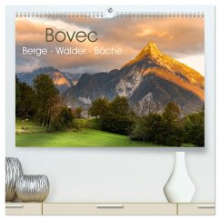 Bovec. Berge - Wälder - Bäche (hochwertiger Premium Wandkalender 2025 DIN A2 quer), Kunstdruck in Hochglanz