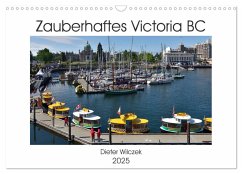 Zauberhaftes Victoria BC (Wandkalender 2025 DIN A3 quer), CALVENDO Monatskalender