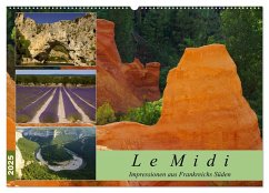 Le Midi - Impressionen aus Frankreichs Süden (Wandkalender 2025 DIN A2 quer), CALVENDO Monatskalender
