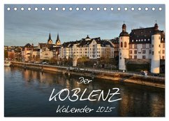 Der Koblenz Kalender (Tischkalender 2025 DIN A5 quer), CALVENDO Monatskalender - Calvendo;Heußlein, Jutta