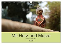 Mit Herz und Mütze (Wandkalender 2025 DIN A3 quer), CALVENDO Monatskalender - Calvendo;Kanthak, Michaela