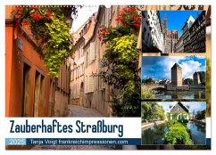 Zauberhaftes Straßburg (Wandkalender 2025 DIN A2 quer), CALVENDO Monatskalender