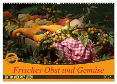 Frisches Obst und Gemüse (Wandkalender 2025 DIN A2 quer), CALVENDO Monatskalender