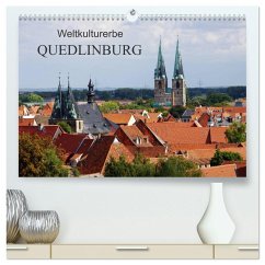 Weltkulturerbe Quedlinburg (hochwertiger Premium Wandkalender 2025 DIN A2 quer), Kunstdruck in Hochglanz - Calvendo;Fröhlich, Klaus