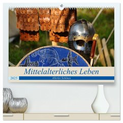 Mittelalterliches Leben - Allerlei Schönes (hochwertiger Premium Wandkalender 2025 DIN A2 quer), Kunstdruck in Hochglanz