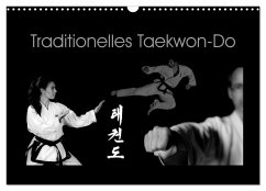 Traditionelles Taekwon-Do (Wandkalender 2025 DIN A3 quer), CALVENDO Monatskalender