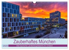 Bezauberndes München - Die bayrische Landeshauptstadt und ihr Umland. (Wandkalender 2025 DIN A3 quer), CALVENDO Monatskalender