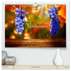 Weinkalender (hochwertiger Premium Wandkalender 2025 DIN A2 quer), Kunstdruck in Hochglanz