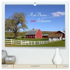 Red Barns - rote Scheunen (hochwertiger Premium Wandkalender 2025 DIN A2 quer), Kunstdruck in Hochglanz - Calvendo;Großkopf, Rainer