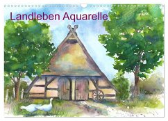 Landleben Aquarelle (Wandkalender 2025 DIN A3 quer), CALVENDO Monatskalender