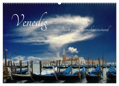 Venedig, eine Stadt im Ausnahmezustand (Wandkalender 2025 DIN A2 quer), CALVENDO Monatskalender - Calvendo;Rufotos