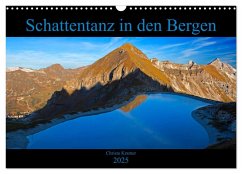 Schattentanz in den Bergen (Wandkalender 2025 DIN A3 quer), CALVENDO Monatskalender - Calvendo;Kramer, Christa