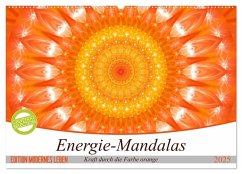 Energie - Mandalas in orange (Wandkalender 2025 DIN A2 quer), CALVENDO Monatskalender - Calvendo;Bässler, Christine