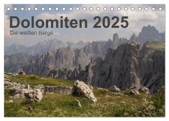 Dolomiten 2025 - Die weißen Berge (Tischkalender 2025 DIN A5 quer), CALVENDO Monatskalender - Calvendo;Zimmermann, Frank