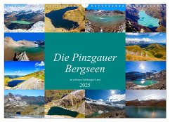 Die Pinzgauer Bergseen im schönen Salzburger Land (Wandkalender 2025 DIN A3 quer), CALVENDO Monatskalender