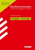 STARK Abiturprüfung Berufliches Gymnasium 2025 - Pädagogik/Psychologie - BaWü