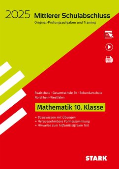 STARK Original-Prüfungen und Training - Mittlerer Schulabschluss 2025 - Mathematik - Realschule/Gesamtschule EK/ Sekundarschule - NRW STARK Original-Prüfungen und Training - Mittlerer Schulabschluss 2025 - Mathematik - Realschule/Gesamtschule EK/ Sekundarschule - NRW