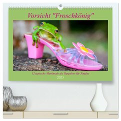 Vorsicht: Froschkönig (hochwertiger Premium Wandkalender 2025 DIN A2 quer), Kunstdruck in Hochglanz