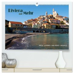 Riviera und Mehr - Nizza, Cannes, San Remo, Monaco (hochwertiger Premium Wandkalender 2025 DIN A2 quer), Kunstdruck in Hochglanz