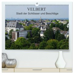 Velbert - Stadt der Schlösser und Beschläge (hochwertiger Premium Wandkalender 2025 DIN A2 quer), Kunstdruck in Hochglanz