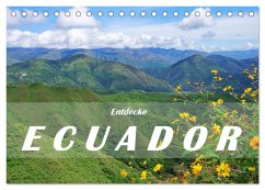 Entdecke Ecuador (Tischkalender 2025 DIN A5 quer), CALVENDO Monatskalender