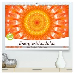 Energie - Mandalas in orange (hochwertiger Premium Wandkalender 2025 DIN A2 quer), Kunstdruck in Hochglanz - Calvendo;Bässler, Christine