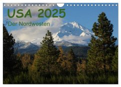 USA 2025 - Der Nordwesten (Wandkalender 2025 DIN A4 quer), CALVENDO Monatskalender