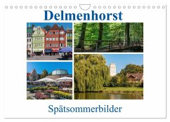 Delmenhorst Spätsommerbilder (Wandkalender 2025 DIN A4 quer), CALVENDO Monatskalender
