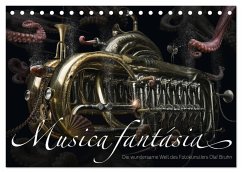 Musica fantásia - Die wundersame Welt des Fotokünstlers Olaf Bruhn (Tischkalender 2025 DIN A5 quer), CALVENDO Monatskalender - Calvendo;Bruhn, Olaf