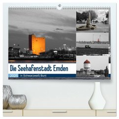 Die Seehafenstadt Emden - in Schwarzweiß Bunt (hochwertiger Premium Wandkalender 2025 DIN A2 quer), Kunstdruck in Hochglanz - Calvendo;pötsch, rolf