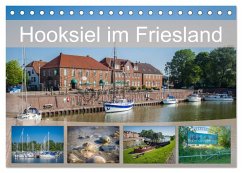 Hooksiel im Friesland (Tischkalender 2025 DIN A5 quer), CALVENDO Monatskalender