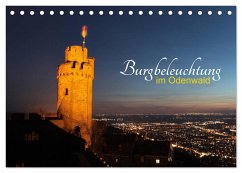 Burgbeleuchtung im Odenwald (Tischkalender 2025 DIN A5 quer), CALVENDO Monatskalender