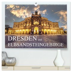 Dresden und Elbsandsteingebirge (hochwertiger Premium Wandkalender 2025 DIN A2 quer), Kunstdruck in Hochglanz - Calvendo;Wagner, Sven