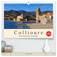 Collioure - Perle der Cote Vermeille (hochwertiger Premium Wandkalender 2025 DIN A2 quer), Kunstdruck in Hochglanz