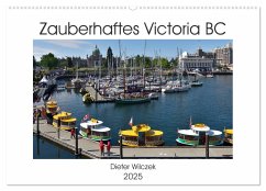 Zauberhaftes Victoria BC (Wandkalender 2025 DIN A2 quer), CALVENDO Monatskalender