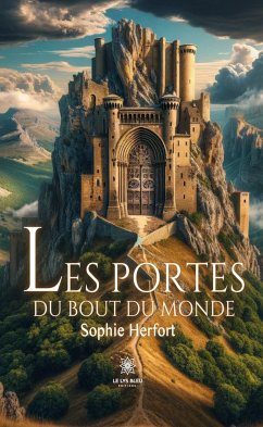 Les portes du bout du monde (eBook, ePUB) - Herfort, Sophie